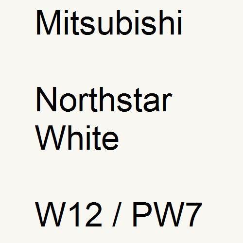 Mitsubishi, Northstar White, W12 / PW7.